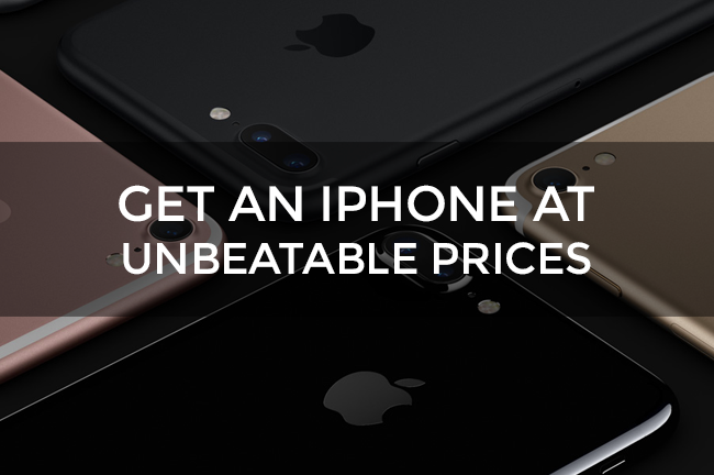 Get An iPhone At Unbeatable Prices